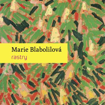 Marie Blabolilová / Rasters